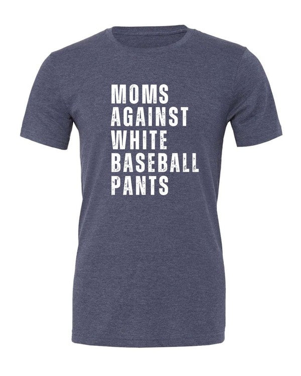 Moms Against White Baseball Pants Tee+