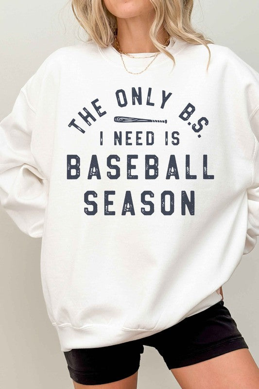 Only BS I Need Is Baseball Season Oversized Sweatshirt