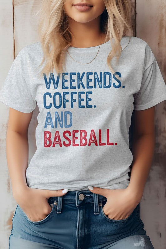 Weekends. Coffee. and Baseball Tee