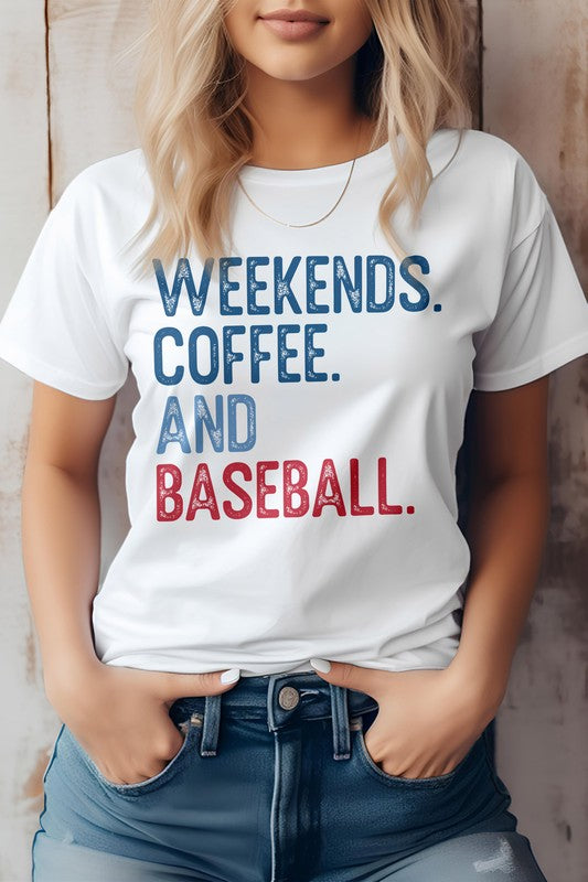 Weekends. Coffee. and Baseball Tee