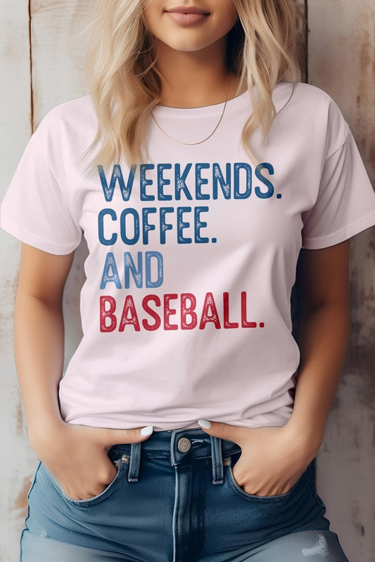 Weekends. Coffee. and Baseball Tee
