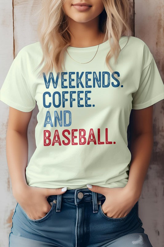 Weekends. Coffee. and Baseball Tee
