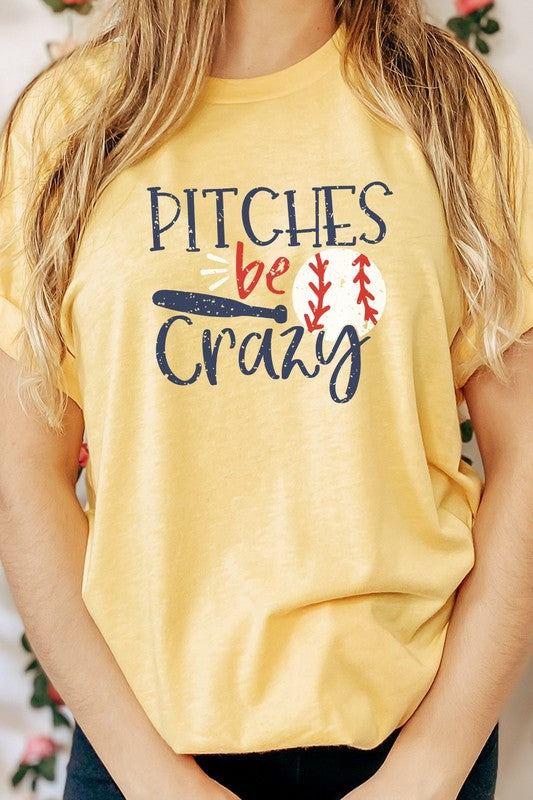 Pitches Be Crazy Tee