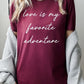 Love Is My Favorite Adventure Graphic Tee