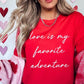 Love Is My Favorite Adventure Graphic Tee